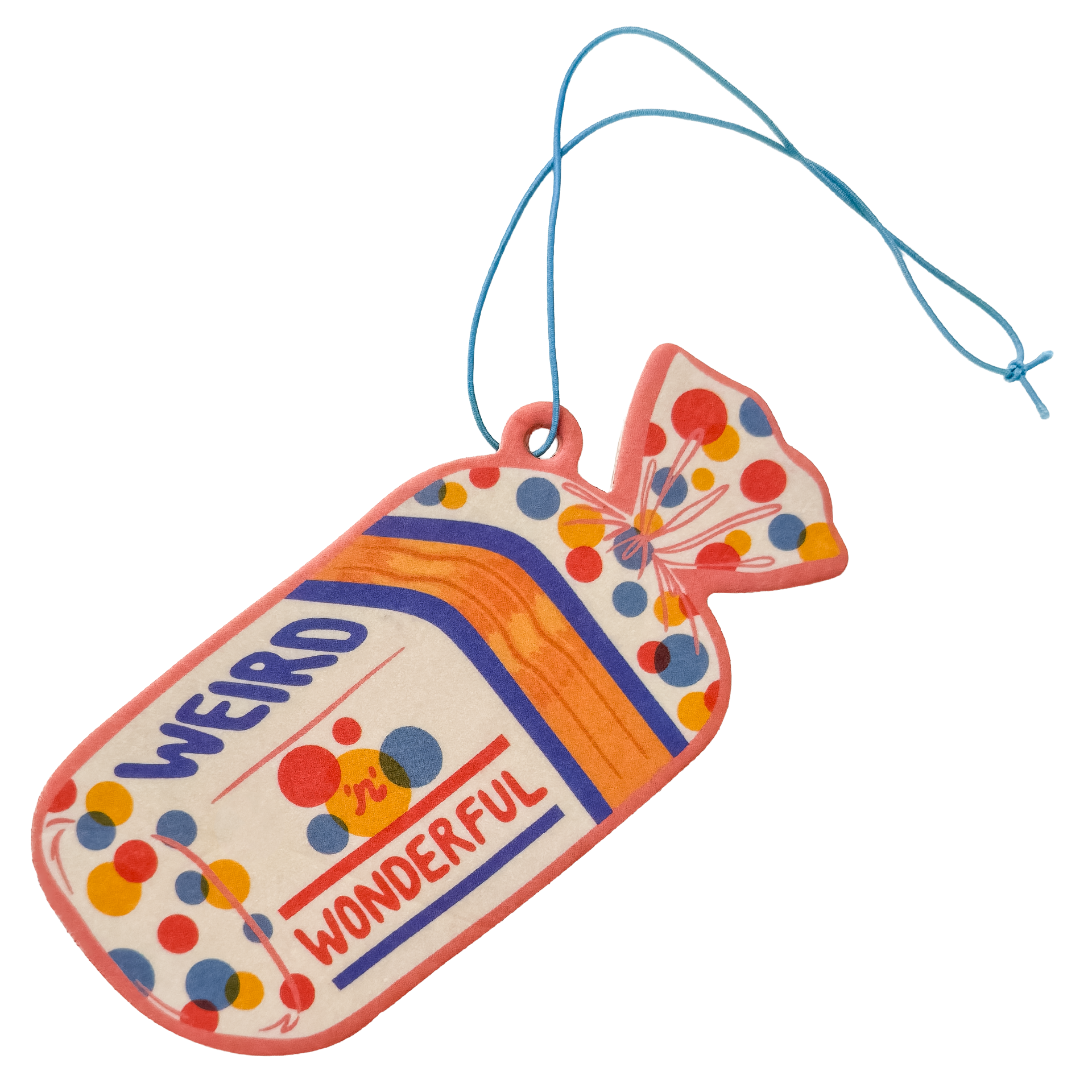 Self-acceptance air freshener with 'Weird 'n' Wonderful' positive message