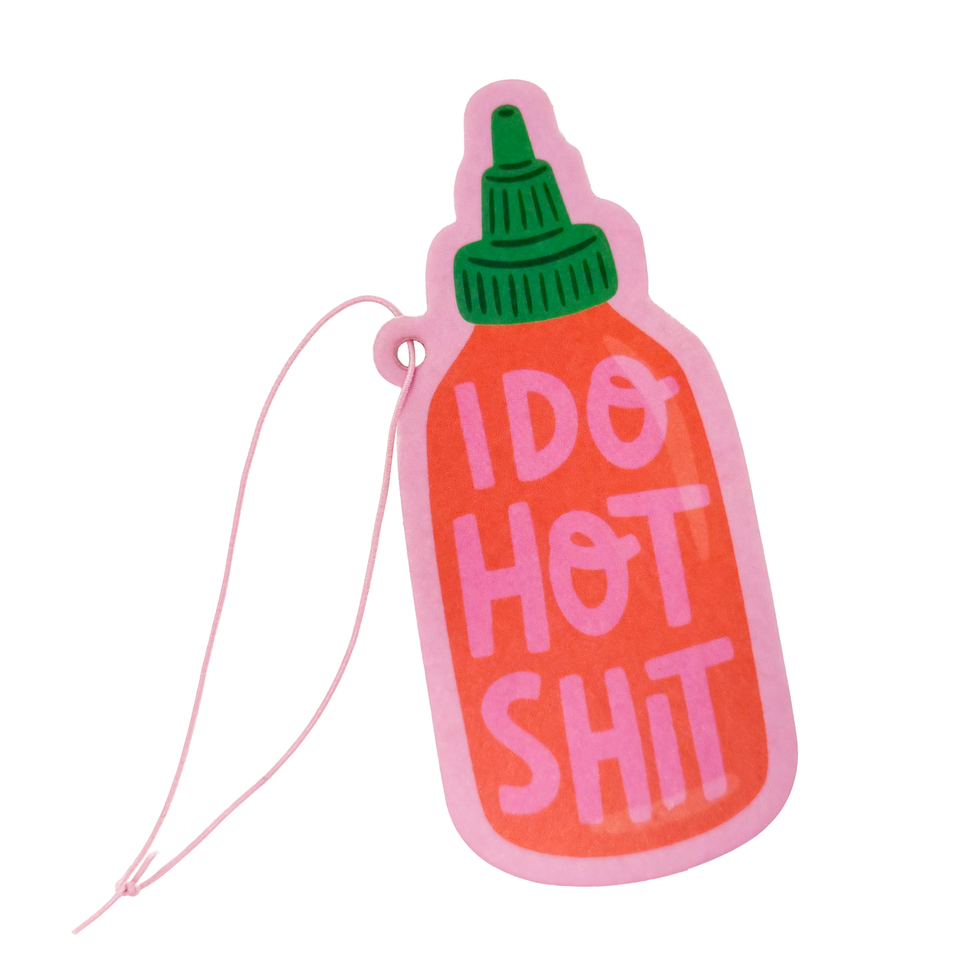 Hot sauce bottle air freshener with 'I Do Hot Shit' confident text