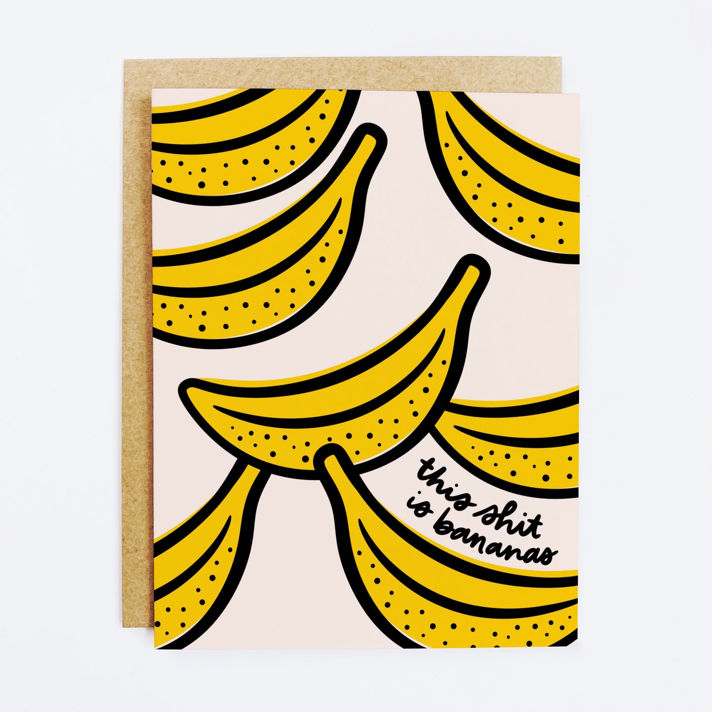 Funny card with banana illustration and 'This Shit Is Bananas' text