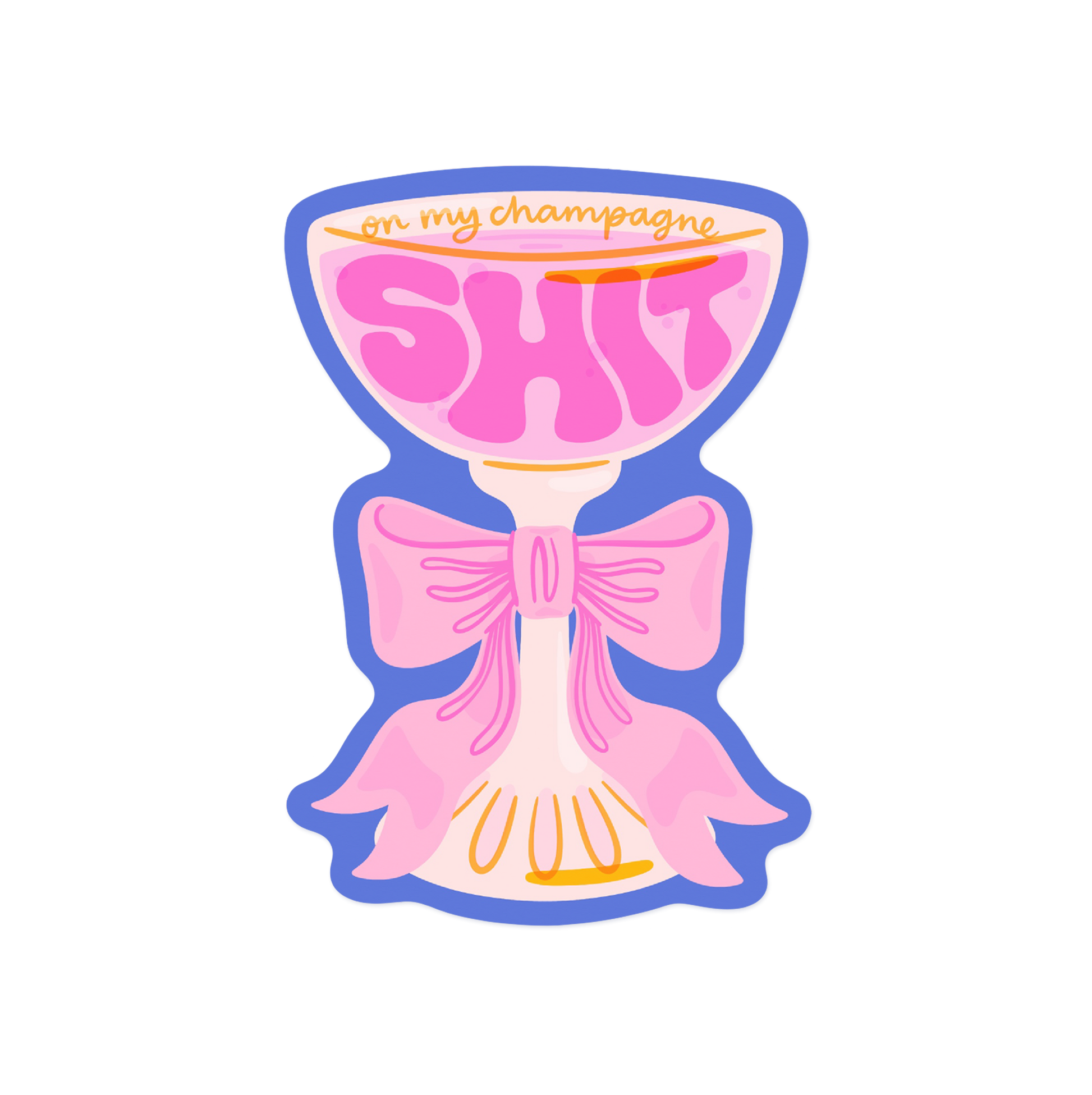 Fancy sticker with 'Champagne Shit' luxurious attitude and bow design
