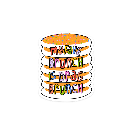 Drag culture sticker with 'My Fave Brunch Is Drag Brunch' text