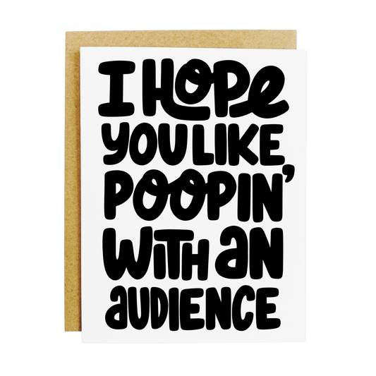 Humorous parenting card with 'Poopin' With An Audience' relatable text