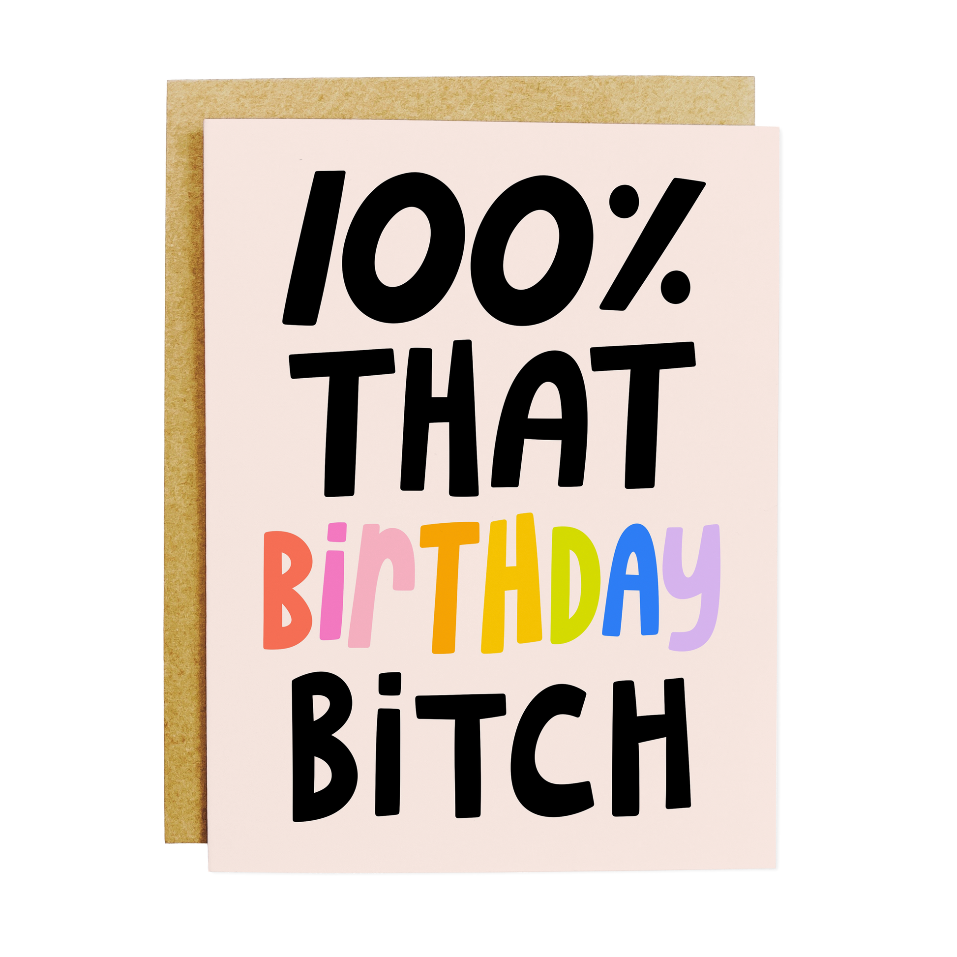 Confident birthday card with '100% That Birthday Bitch' bold empowering text
