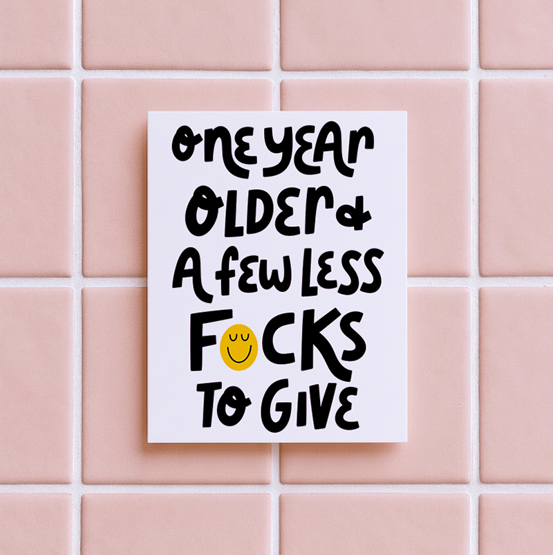 Less F*cks Birthday Greeting Card - Funny Adult Humor Card A2