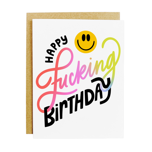 Bold birthday card with 'Happy Fucking Birthday' expletive celebration