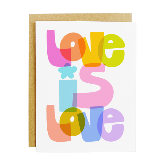 Pride support card with 'Love Is Love' equality message
