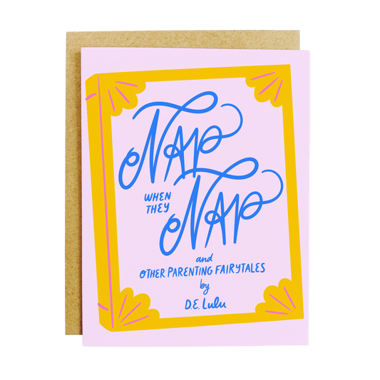 Parenting humor card with 'Parenting Fairytales' reality check theme