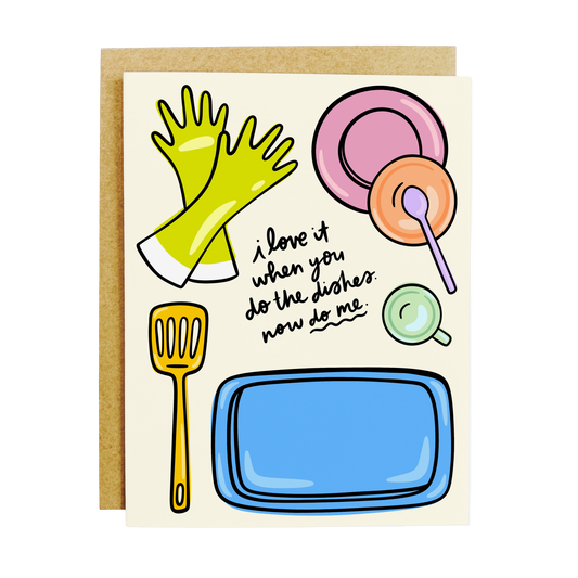 Humorous card with 'Do Me and the Dishes' relationship humo