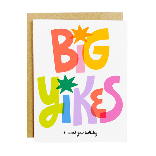Late birthday card with 'Big Yikes' apologetic belated message