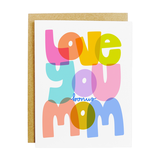 Stepmother appreciation card with 'Love You Bonus Mom' family message