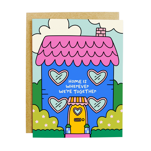 Family card with 'Home Is Where We're Together' love message