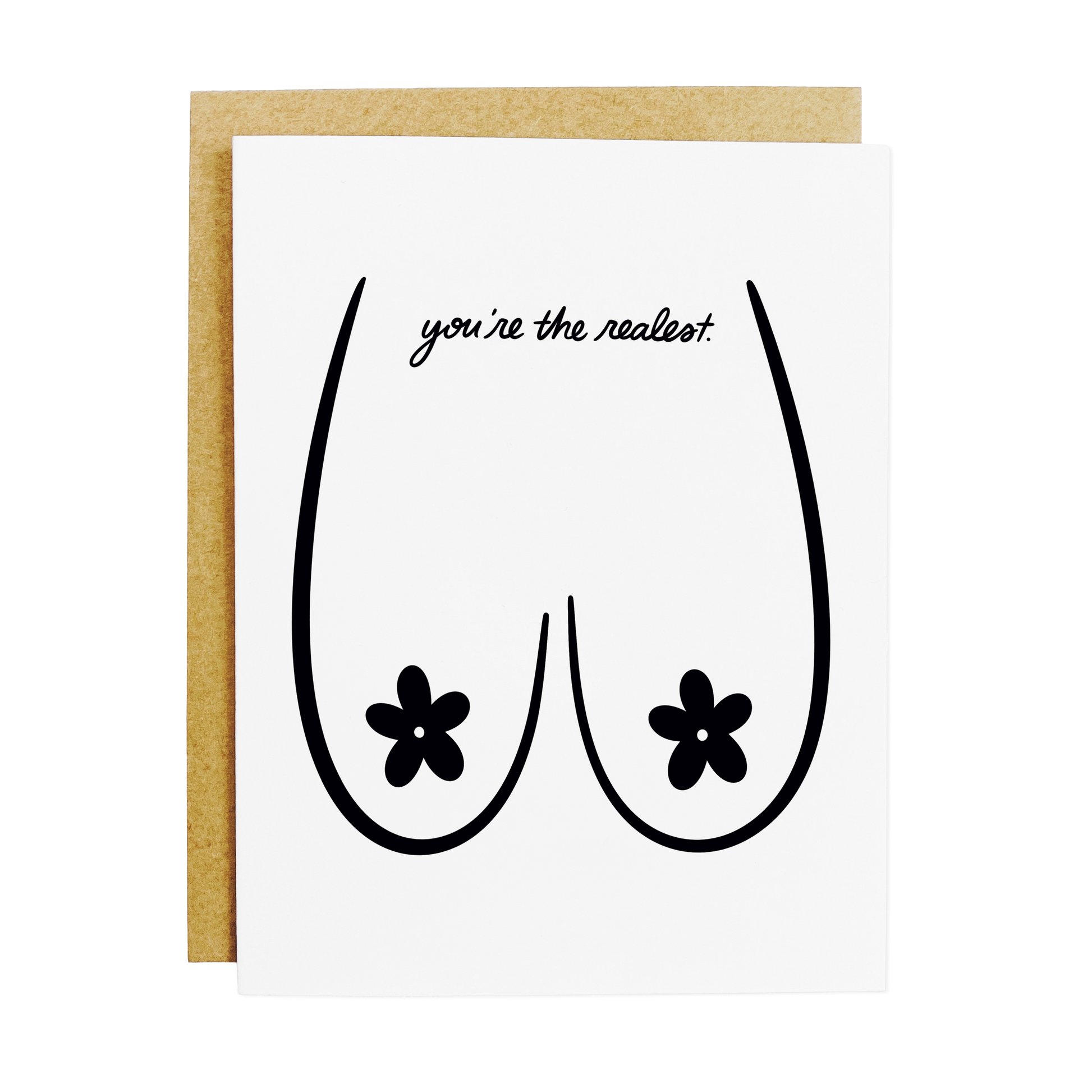 Authentic compliment card with daisy boob design and 'You're The Realest