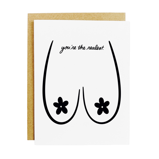 Authentic compliment card with daisy boob design and 'You're The Realest