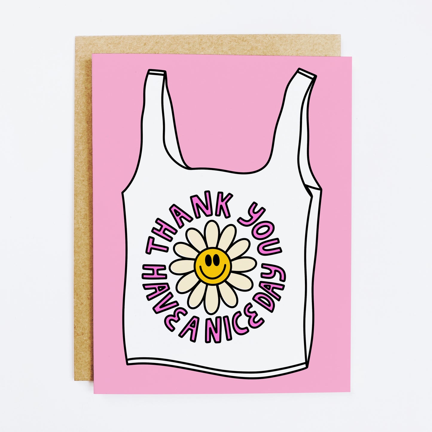 Polite thank you card with 'Have a Nice Day' courteous message