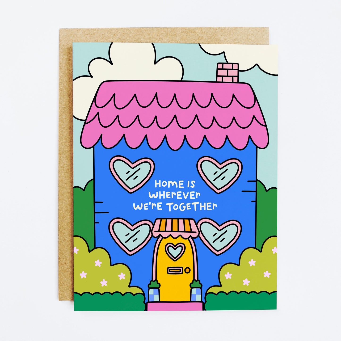 Home Is Where We're Together Greeting Card