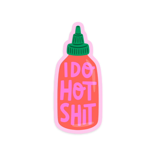 Confident sticker with 'Hot Shit' self-assured attitude text