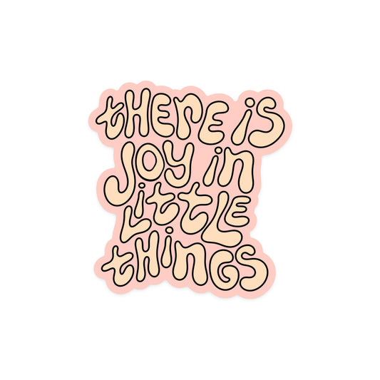 Mindfulness sticker with 'Joy In Little Things' gratitude message