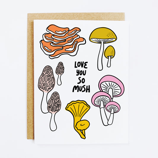 Mushroom pun love card with 'Love You So Mush' and fungi illustration