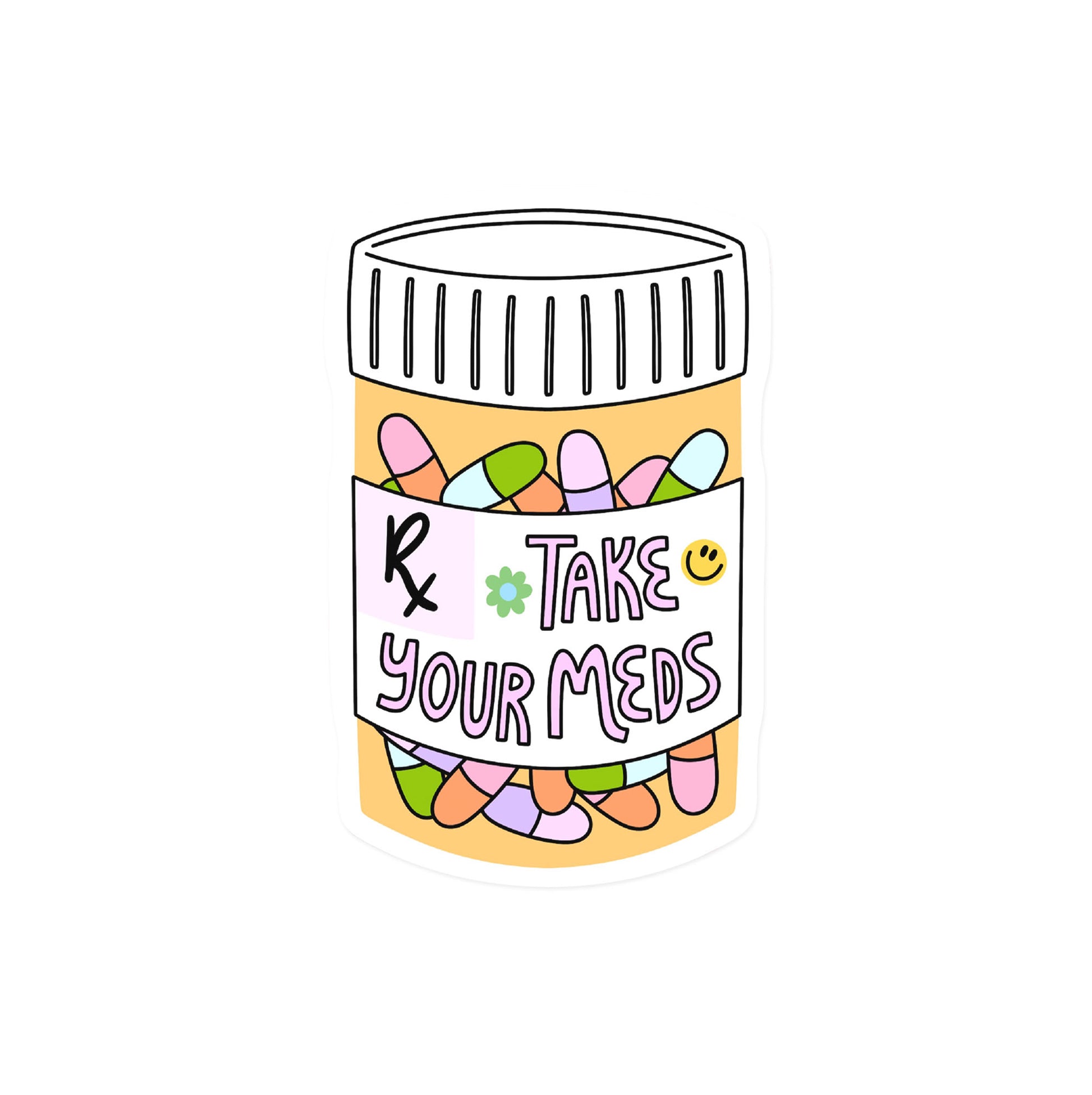 Mental health reminder sticker with 'Take Your Meds' text