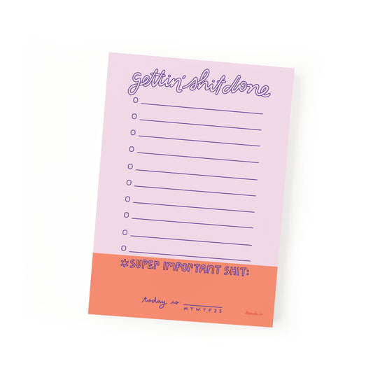 Productivity notepad with 'Gettin' Shit Done' motivational page text