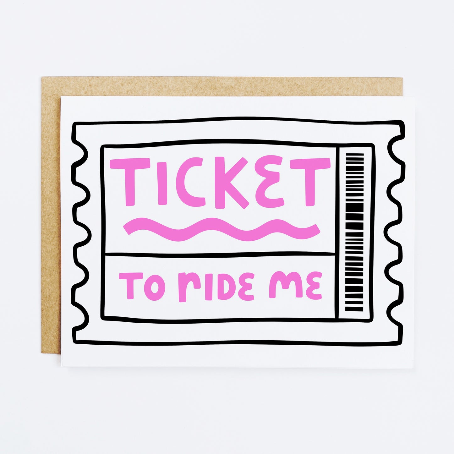 Adult humor card with 'Ticket To Ride Me' playful innuendo
