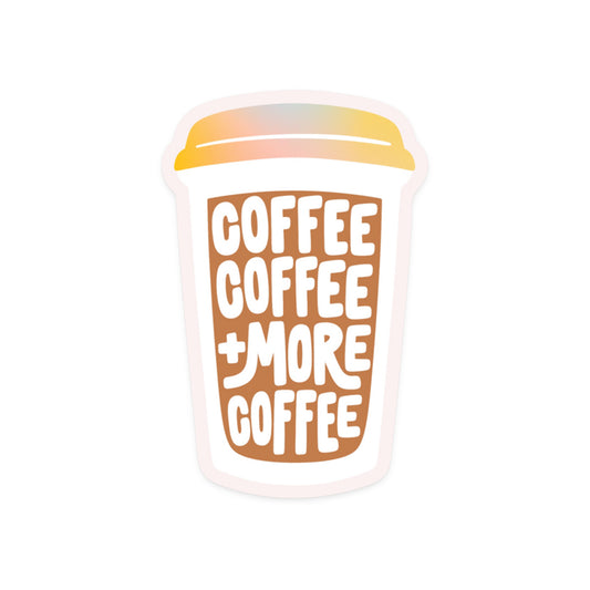 more coffee sticker with bold white text on travel coffee cup background