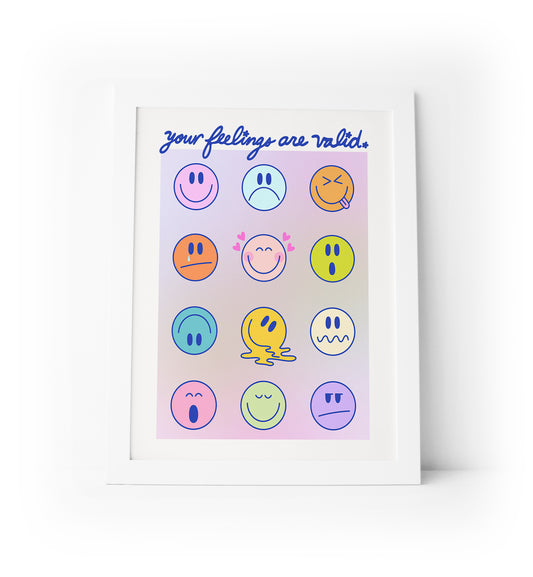 Emotional support art print with 'Your Feelings Are Valid' affirmation