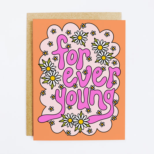 Birthday card with 'Forever Young' inspirational age-positive message