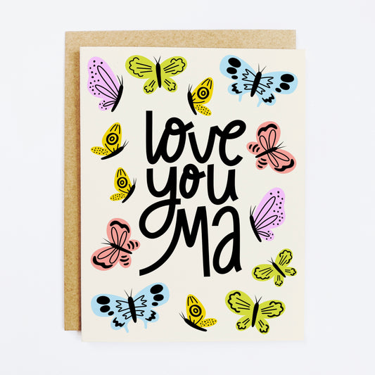 Mother's Day card with butterfly design and 'Love You Ma' text