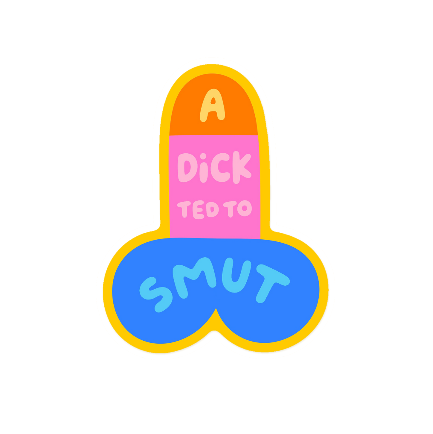 Addicted To Smut Sticker - Waterproof Vinyl Decal