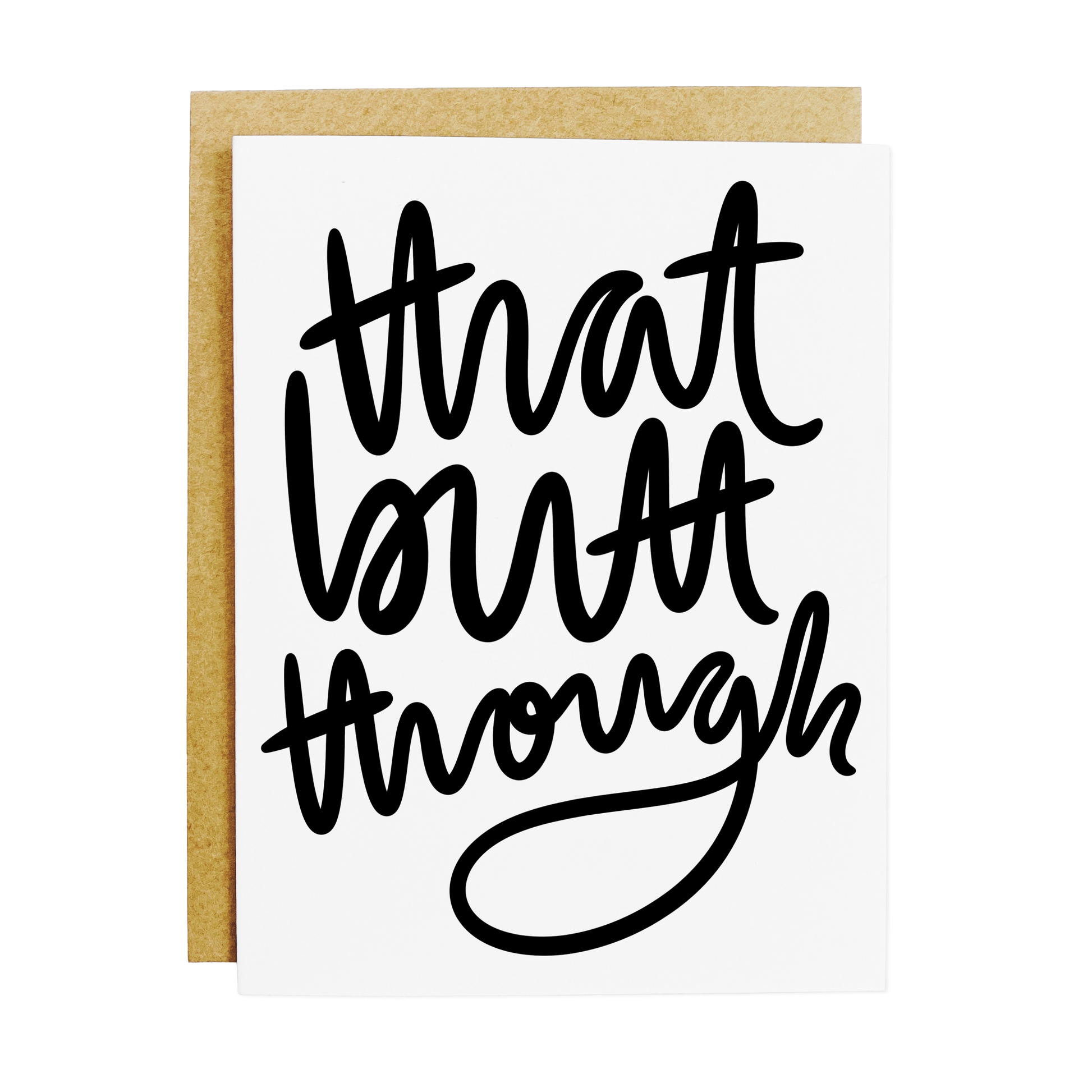 Card with black text reads cheeky 'that bout though' on a white background