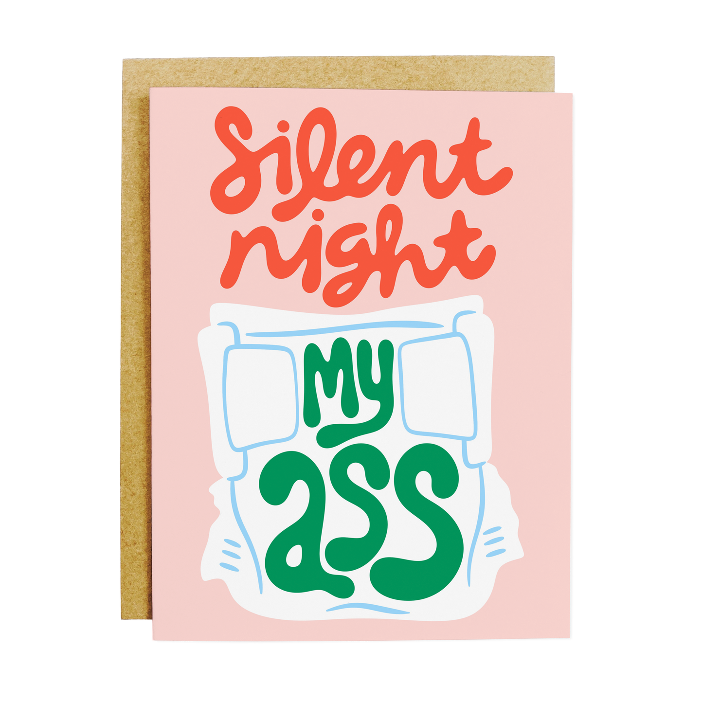 Humorous holiday greeting card with 'Silent Night My Ass' text and festive design