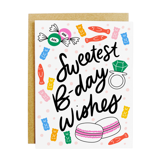 Sweetest B-day Wishes Card
