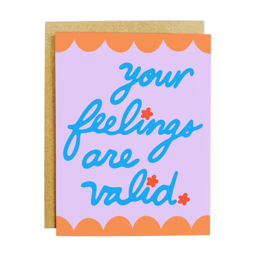 Mental health support card with 'Your Feelings Are Valid' affirmation