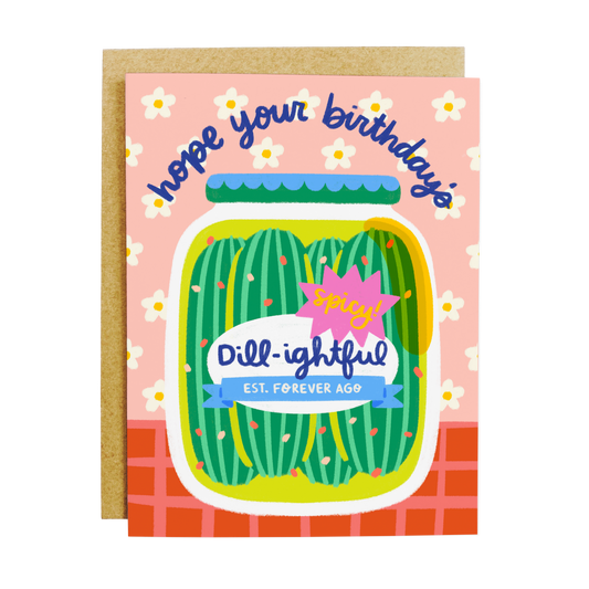 Birthday card with 'Dill-ightful' pickle pun and vegetable theme