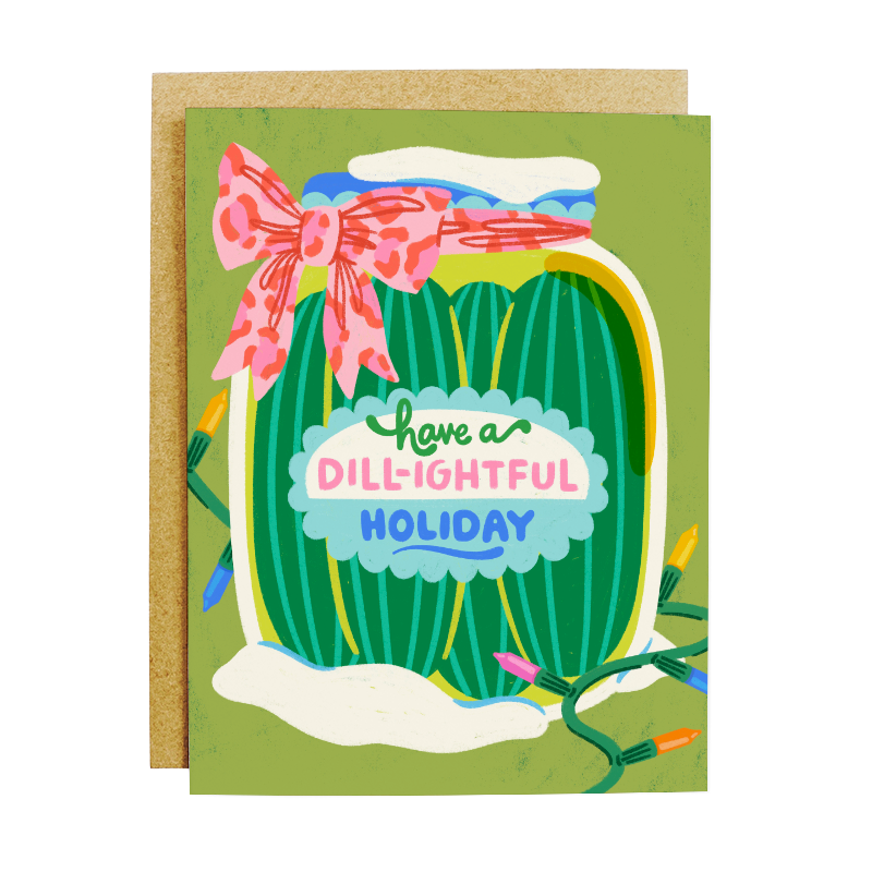 Dill-ightful Holiday Pickle Card - Funny Christmas Greeting Card