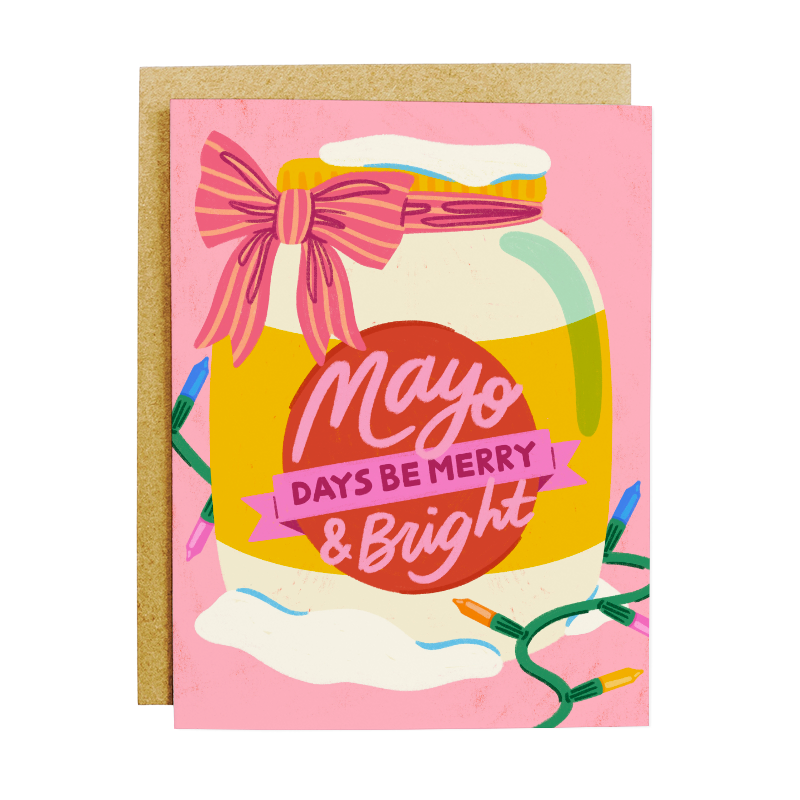 Mayo Days Be Merry Mayonnaise Card - Funny Christmas Greeting Card