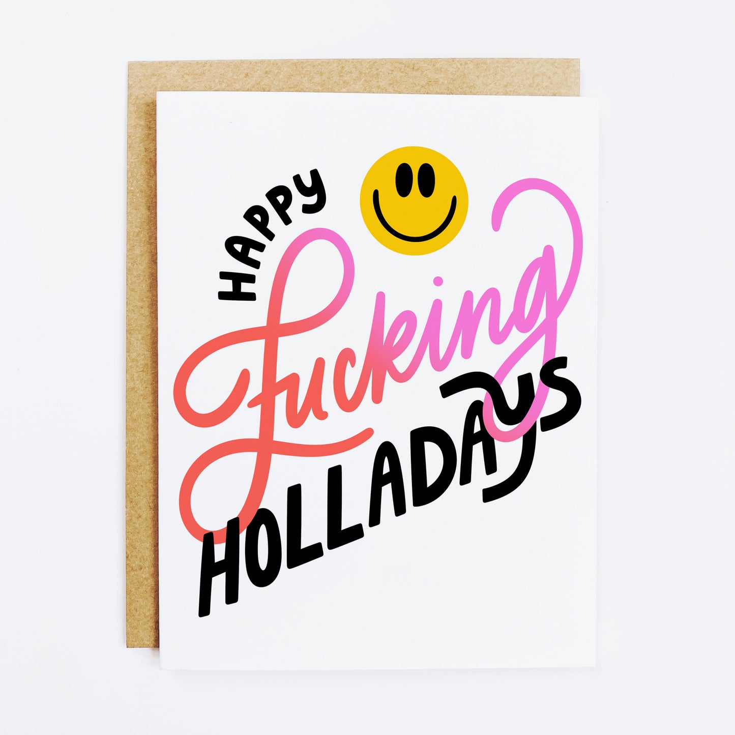 Happy F*cking Holidays Card