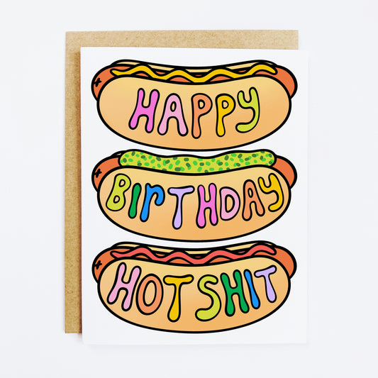 Hot Shit Hot Dogs Birthday Card