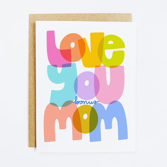 Love You Bonus Mom Card