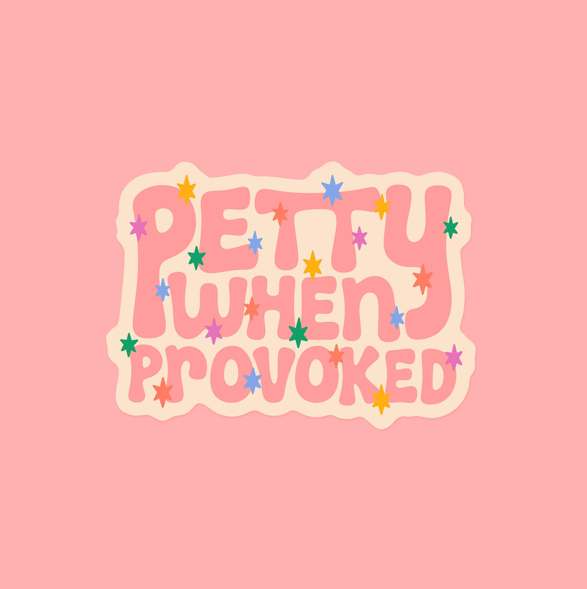 petty when provoked waterproof vinyl sticker colorful stars