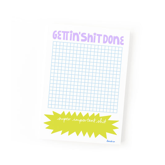 Gettin' Shit Done Notepad