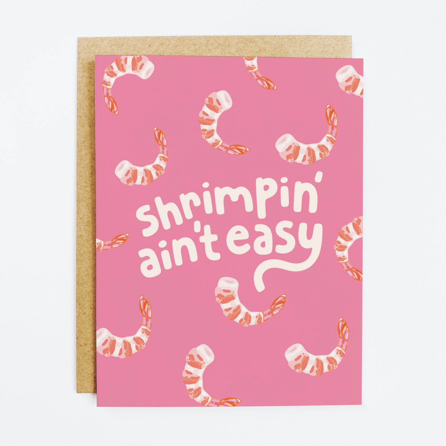 Shrimpin' Ain't Easy Card