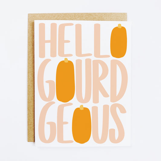 Hello Gourdgeous Card